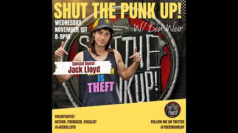Shut The Punk Up! - ft. Jack Lloyd