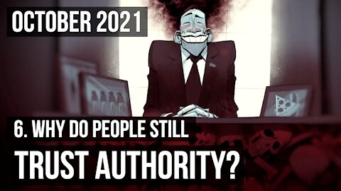 Part 6 - Why Do People Still Trust Authority?