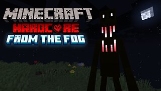 It Was An Omen - Minecraft From the Fog (Hardcore)