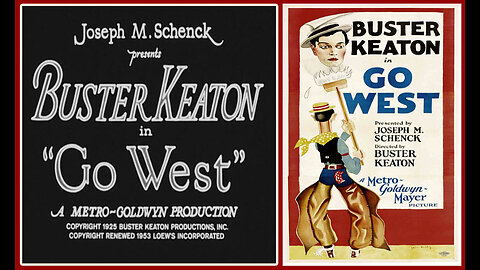 Go West (Silent Film HD) 1925