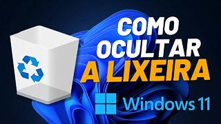 COMO OCULTAR A LIXEIRA NO WINDOWS 11