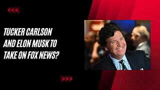 Tucker Carlson's Bid for Freedom: Possible team up with Elon Musk?