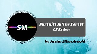 Pursuits In The Forest Of Arden by Justin Allan Arnold - No Copyright Music