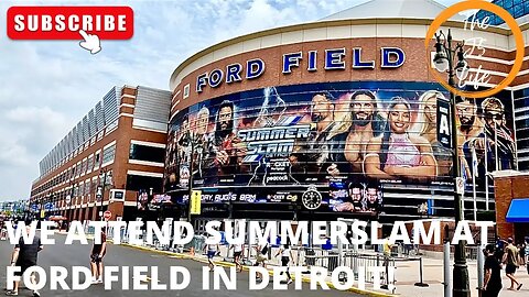 We Attend SummerSlam At Ford Field In Detroit!