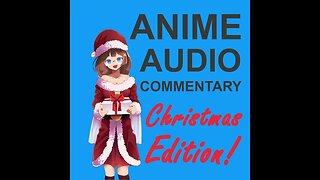 Anime Audio Commentary - Toradora Episode 24