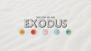 Exodus - Week 12 (Sermon)