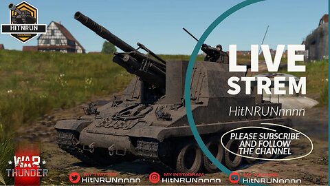 HitNRUNnnnn Live Stream Get Ready for War Thunder: Let the Games Begin!