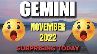 Gemini ♊ 😲🤩SURPRISING 😲🤩Horoscope for Today NOVEMBER 2022 ♊ Gemini tarot November 2022♊