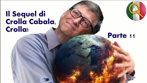 Crolla Cabala Sequel Parte 11: Cosa Controlla Bill Gates