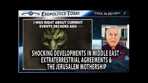 Shocking Developments in Middle East - Extraterrestrial Agreements & The Jerusalem Mothership