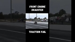 Front Engine Dragster Traction Fail! #shorts