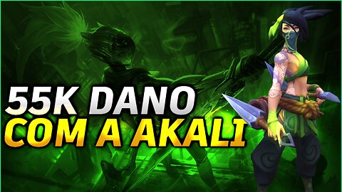 55K DE DANO COM A AKALI // EM BUSCA DE TODAS M7: AKALI #1