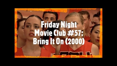 Friday Night Movie Club #57: Bring It On (2000)