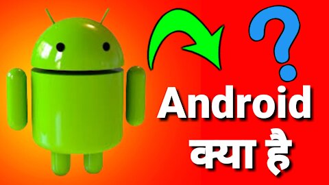 What is Android With Full Information? – [Hindi] – Android kya hai | Mk Tech Gyan