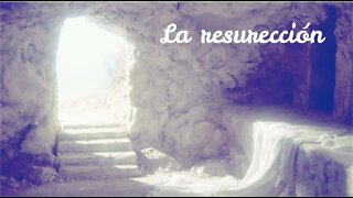 5. La resurrección de Jesucristo