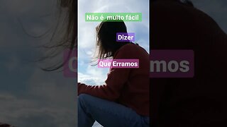 Não é muito fácil DIZER: ERRAMOS #shorts #motivação #motivacional