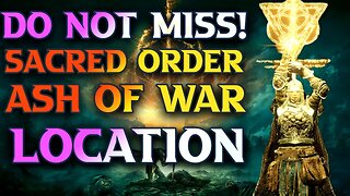 Sacred Order Ash Of War Location - Elden Ring Gameplay Walkthrough Guide