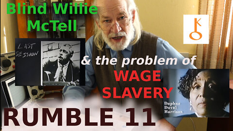 Blind Willie McTell and Wage slavery
