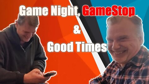 Game Night, GameStop and Good Times