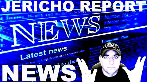 The Jericho Report Weekly News Briefing # 263 10/17/2021