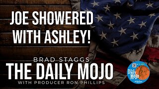 Joe Showered With Ashley! - The Daily Mojo 041024