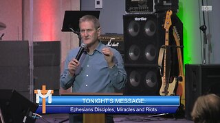 Ephesians Disciples, Miracles and Riots