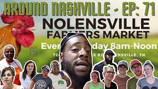 THINGS TO DO AROUND NASHVILLE - EP: 71 - NOLENSVILLE FARMERS MARKET #vlog #bars #business #nashville