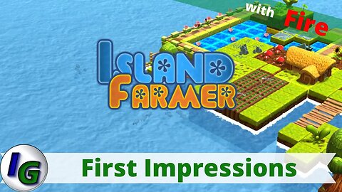 Island Farmer First Impression Gameplay on Xbox with Fire