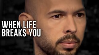 WHEN LIFE BREAKS YOU - Andrew Tate (Motivational Video)