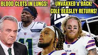 NFL Receiver Marquise Goodwin OUT with BLOOD CLOTS in LUNGS! UNVAXXED Cole Beasley RETURNS w Giants!