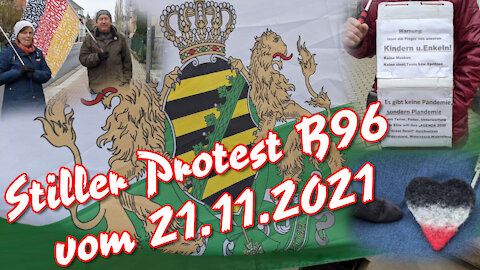 Stiller Protest B96 vom 21.11.2021