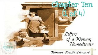 Letters of a Woman Homesteader Audiobook - Chapter 10 (1 of 4)