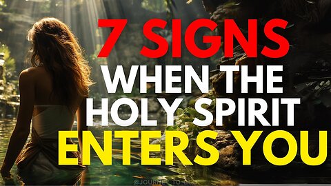 7 AMAZING SIGNS That Will Happen When The Holy Spirit Enters You (MUST WATCH)