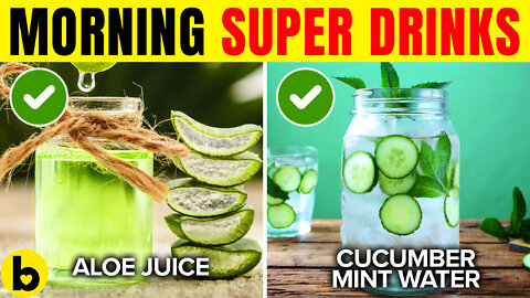 10 SUPER Drinks You Must Have First Thing EVERY Morning