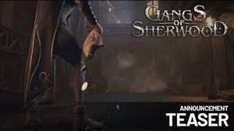 Gangs of Sherwood - Official Announcement Trailer