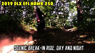 [E2] 2019 RPS Hawk DLX 250 Scenic on and off-road riding. Daytime night time