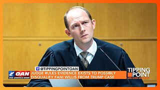 Judge: Fulton County DA Fani Willis Could Possibly Be Disqualified From Trump Case | TIPPING POINT 🟧