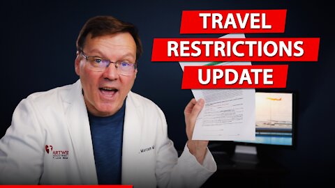 Travel Restrictions Update & Recognition of Natural Immunity