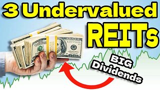 3 Undervalued REITs to Buy Now for Big Dividends!