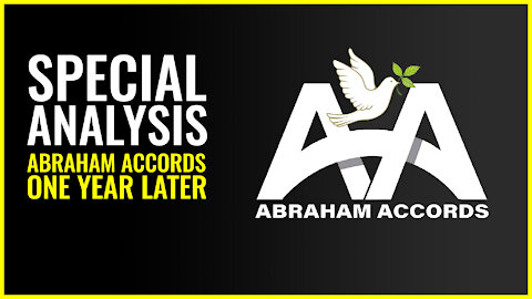 Special Analysis: the Abraham Accords, one year later