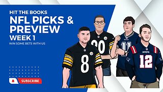 NFL Sunday Picks & Preview - Week 1 - Hit The Books Podcast