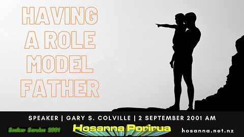 Having A Role Model Father (Gary Colville) | Hosanna Porirua