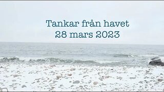 Tankar från havet 28 mars 2023