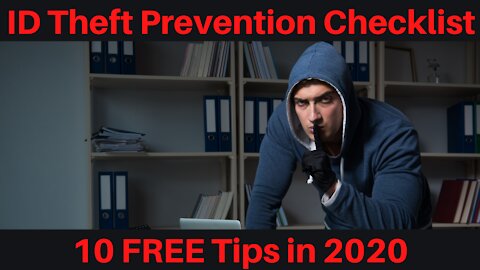 Identity Theft Prevention Checklist - 10 FREE Tips