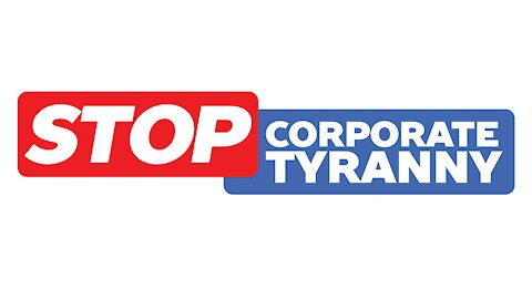 Stop Corporate Tyranny