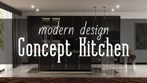 Concept Kitchen - Modern kitchen Design