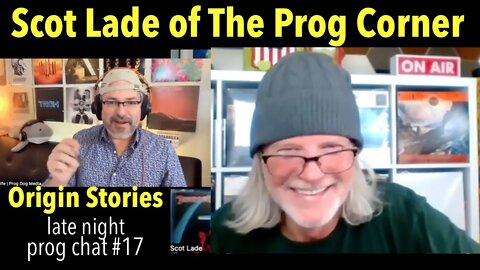 Prog Chat #17 | Scot Lade from The Prog Corner | Interview Podcast