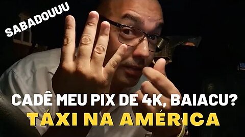 TAXI AO VIVO! ESPERANDO O TUFÃO ME PAGAR 4K!$$$$