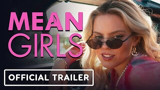 Mean Girls - Official Trailer