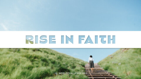 Rise in Faith - John Bailey - May 1, 2022